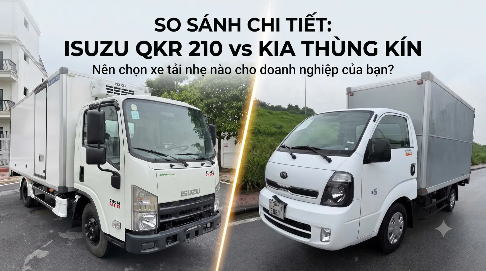 So Sánh Isuzu QKR 210 Và Kia K200 Cũ: Máy Bốc Êm Ái Hay Siêu Tiết Kiệm Dầu Vào Phố?